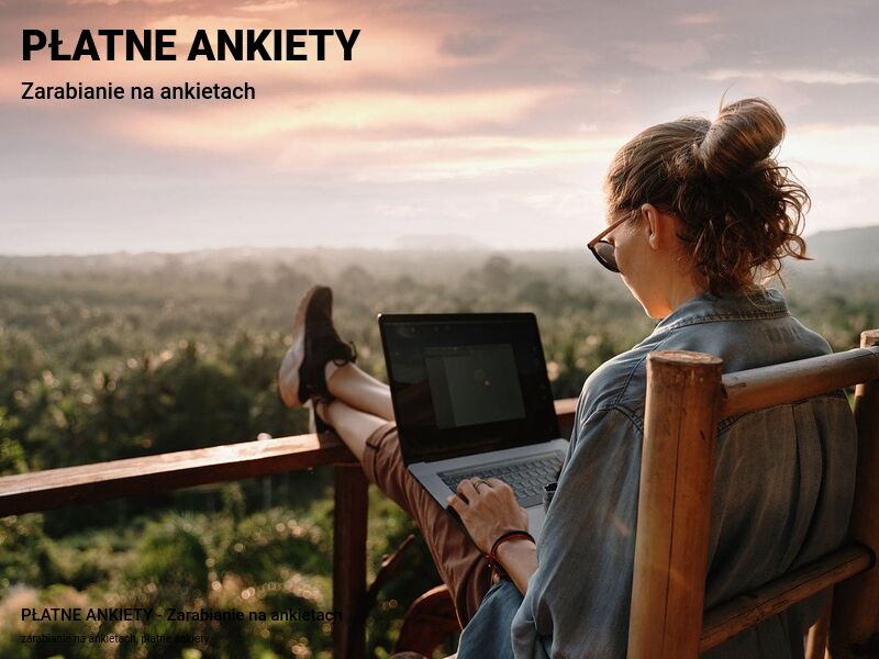 PŁATNE ANKIETY, Zarabianie na ankietach | ANKIETY.COM.PL